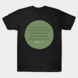 Philippians 3:21 T-Shirt